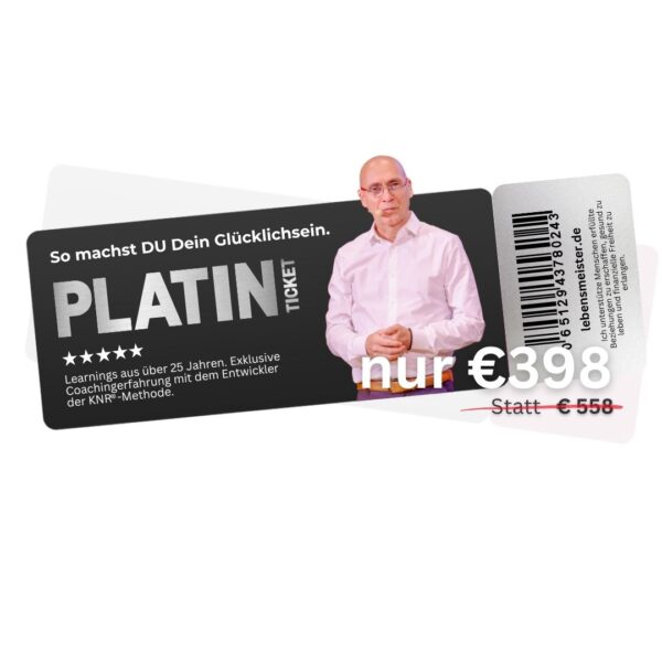 PLATIN So machst Du Dein Glücklich-Sein