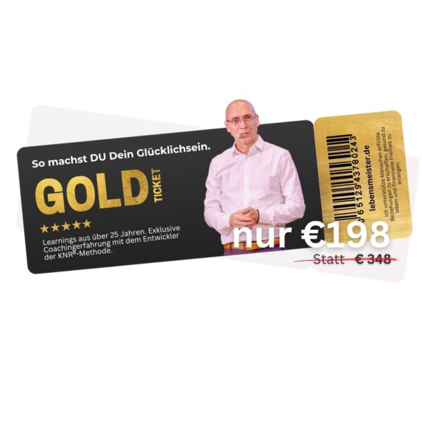 GOLD So machst Du Dein Glücklich-Sein